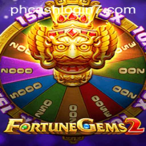 Discover the Thrilling World of FortuneGems2 and Master the Art of 'ph cash login'
